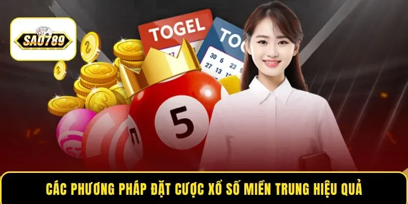 Các phương pháp đặt cược xổ số Miền Trung hiệu quả